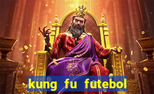 kung fu futebol clube download dublado